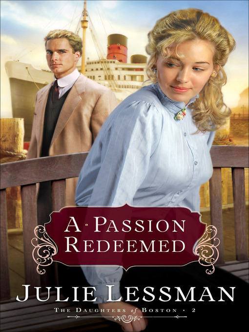Title details for A Passion Redeemed by Julie Lessman - Wait list